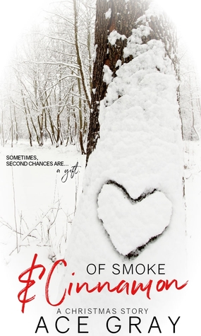 Of Smoke And Cinnamon: A Christmas Story