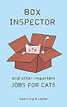 Box Inspector and other Important Jobs for Cats