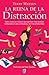 La reina de la distracción: Sobre cómo las mujeres que padecen TDAH pueden conquistar el caos, enfocarse y ser más productivas. (Spanish Edition)