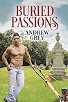 Buried Passions by Andrew  Grey