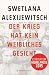 Der Krieg hat kein weibliches Gesicht = У войны не женское лицо