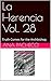 La Herencia Vol. 28: Truth ...