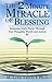 2 Minute Miracle of Blessing: Releasing God's Power Through Your Thoughts, Words and Actions