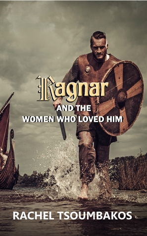 Ragnar and the Women Who Loved Him (Viking Secrets, #1)