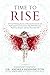 Time to Rise: 29 Soul-Stirr...