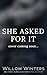 She Asked for It (She Asked...