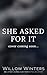 She Asked for It (She Asked for It, #1)