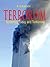 Terrorism: Yesterday, Today and Tomorrow
