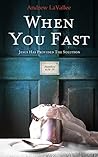 When You Fast: Je...