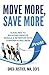 Move More, Save More: Guide...