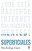 Superficiales: ¿Qué está haciendo Internet con nuestras mentes?