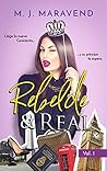 Rebelde & Real
