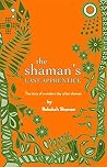 The Shaman's Last...