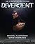 The Divergent Official Illustrated Movie Companion
