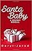 Santa Baby: A Holiday Novella