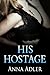 His Hostage