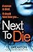 Next to Die