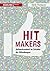 Hit Makers: Aufmerksamkeit im Zeitalter der Ablenkungen (German Edition)