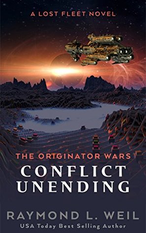 Conflict Unending (The Originator Wars, #3)
