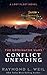 Conflict Unending by Raymond L. Weil Conflict Unending by Raymond L. Weil