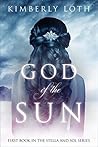 God of the Sun by Kimberly Loth