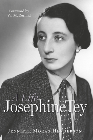 Josephine Tey: a Life (Hardcover)
