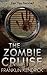 The Zombie Cruise