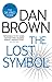 The Lost Symbol by Dan Brown The Lost Symbol by Dan Brown