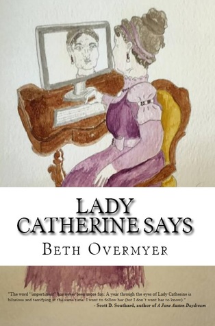 Lady Catherine Says: 365 Tweets of Condescension