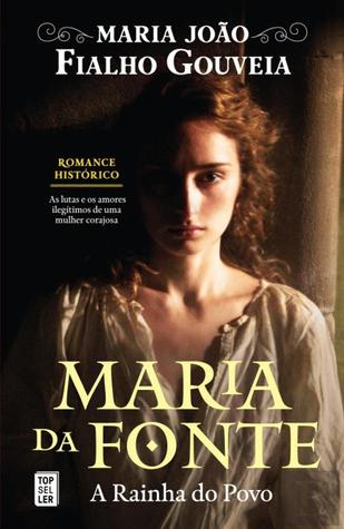 Maria da Fonte: A Rainha do Povo (Paperback)