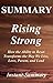 Summary - Rising Strong: Book by Brene Brown - How the Ability to Reset Transforms the Way We Live, Love, Parent, and Lead (Summary - Rising Strong: A ... Paperback,Hardcover, Audible, Summary 1)