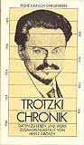 Trotzki Chronik. Daten zu Leben und Werk Trotzki Chronik. Daten zu Leben und Werk