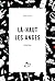 LÀ-HAUT LES ANGES (Thriller...