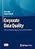 Corporate Data Quality: Vor...