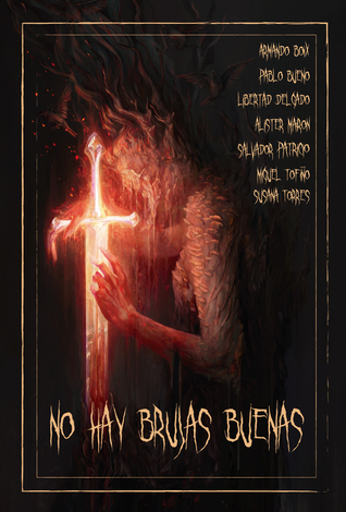 No hay brujas buenas