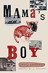 Mama's Boy by David Goudreault