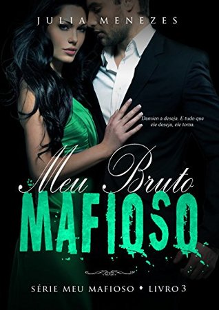 Meu Bruto Mafioso (Série Meu Mafioso #3)