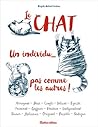 Le chat : un individu pas comme les autres !