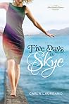 Five Days in Skye by Carla Laureano