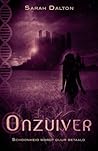 Onzuiver by Sarah Dalton