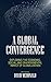 A Global Convergence: Explo...