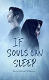 If Souls Can Sleep If Souls Can Sleep