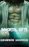 Immortal Gifts