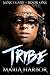 Tribe by Maria Harbor