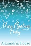Merry Christmas, Baby