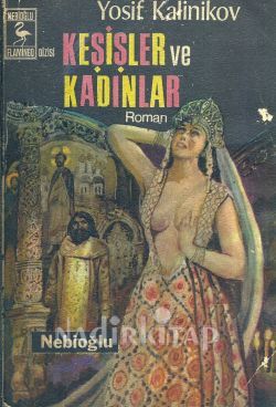 Keşişler ve Kadınlar (Paperback)