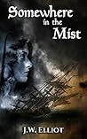 Somewhere in the Mist