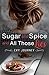 Sugar and Spice And All Those Lies