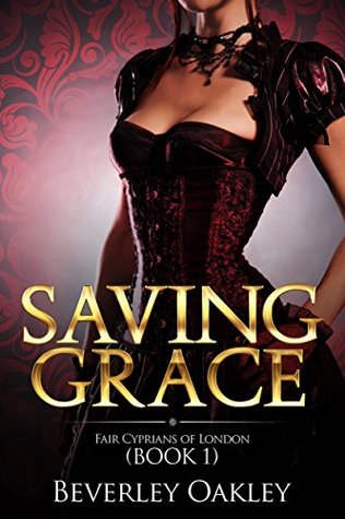 Saving Grace (Fair Cyprians of London #1)