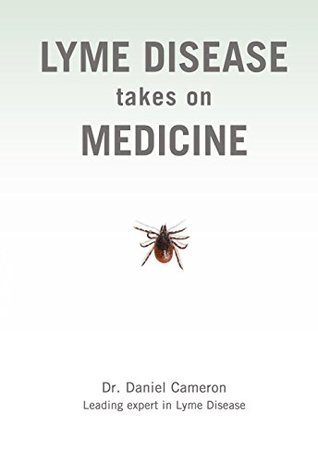 Inside Lyme: An expert's guide to the science of Lyme disease (Kindle Edition)